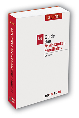 Le Guide des Assistantes Familiales 2018-2019